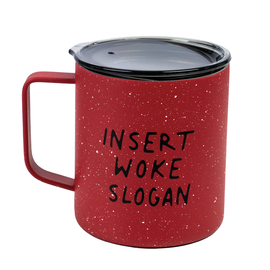 Insert Woke Slogan Camp Mug