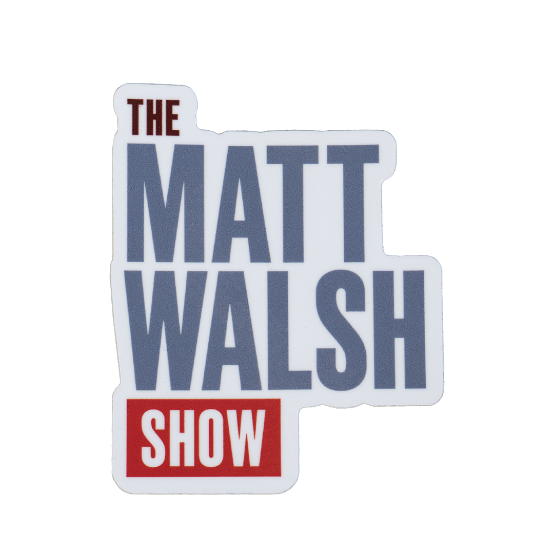 The Matt Walsh Show Sticker