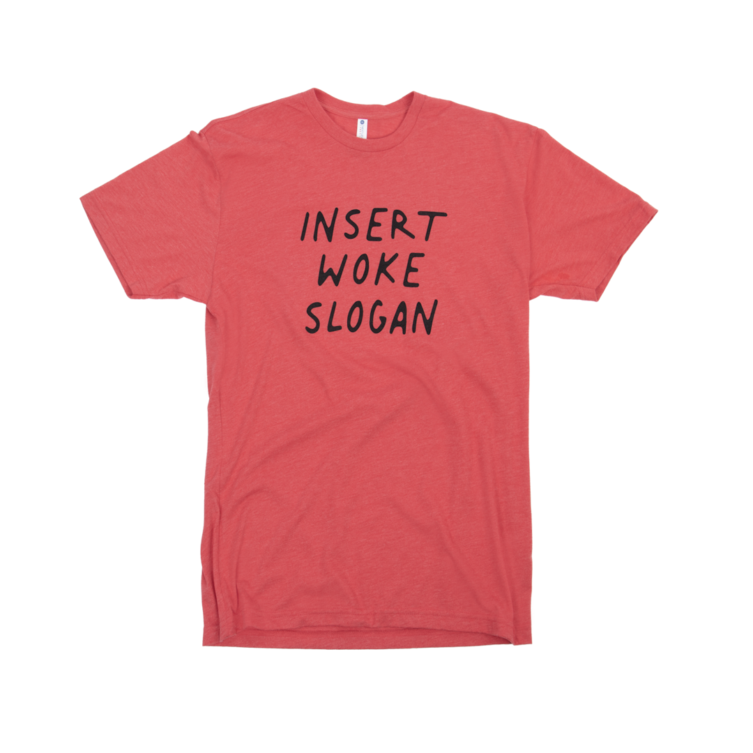 Insert Woke Slogan T-Shirt - Red