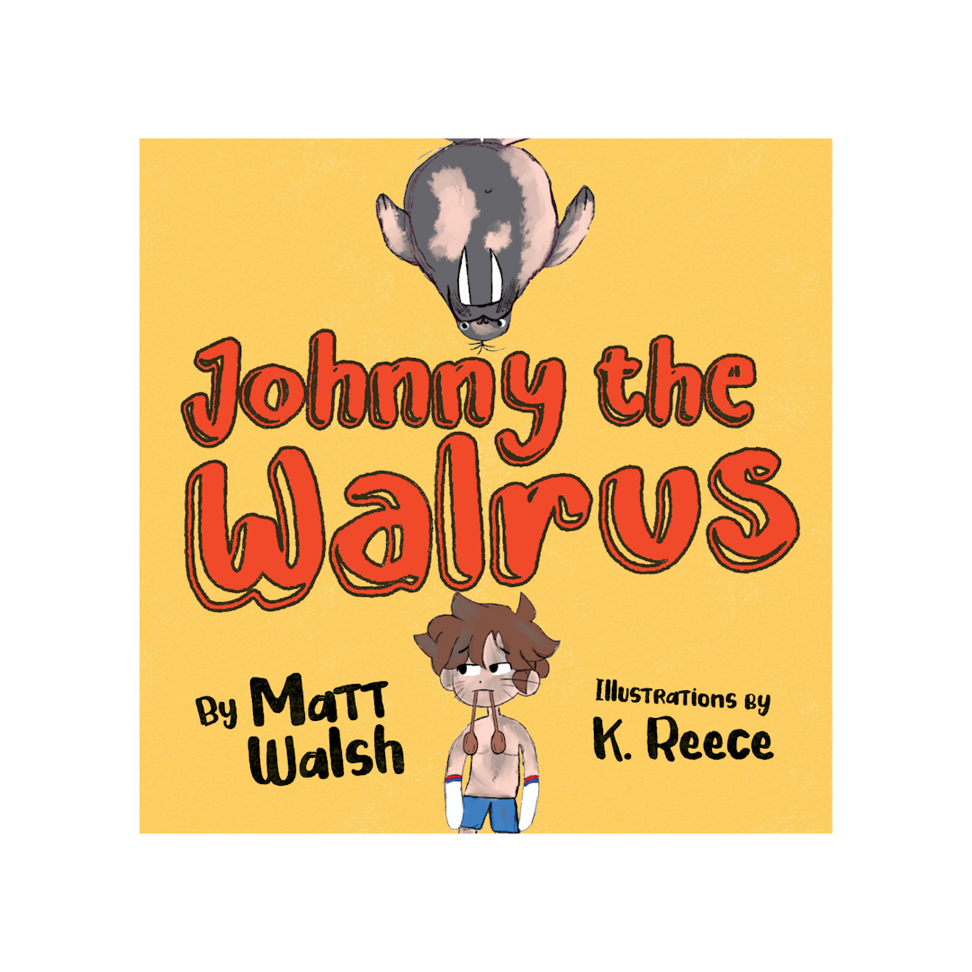 Johnny the Walrus - RESERVE YOUR COPY TODAY!