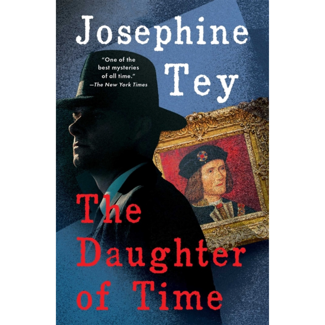 The Daughter Of Time by Josephine Tey