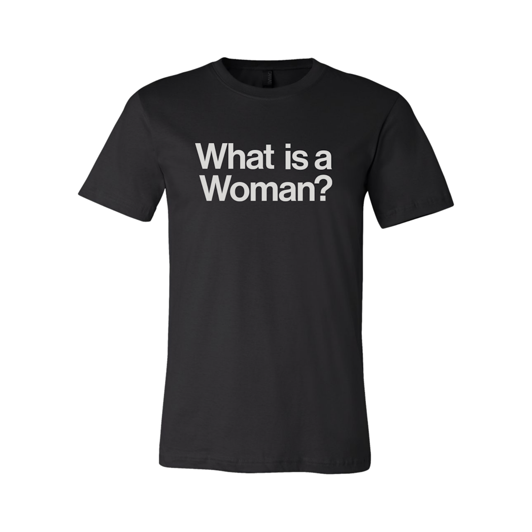 What is a Woman? T-Shirt